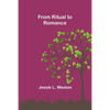 From Ritual to Romance - Paperback