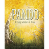 Pando: A Living Wonder of Trees - Hardcover