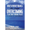 Revisiting the Depths - Overcoming Fear and Finding Peace: A Journey of Transformation - Paperback