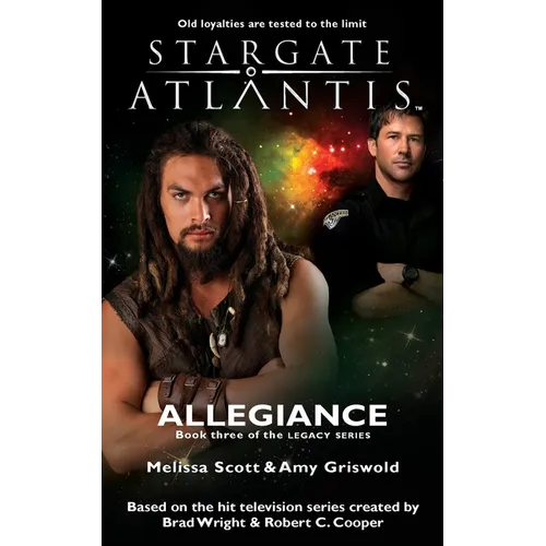 STARGATE ATLANTIS Allegiance (Legacy book 3) - Paperback