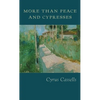 More Than Peace and Cypresses - Paperback