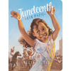 Juneteenth for Mazie - Board Book