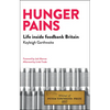 Hunger Pains: Life Inside Foodbank Britain - Paperback
