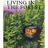Living in the Forest - Hardcover