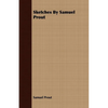 Sketches By Samuel Prout - Paperback