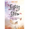 Sisters in the Storm: For Moms of Mentally Ill Adult Children - Paperback
