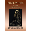 Bible Wines: On Laws Of Fermentation And The Wines Of The Ancients - Hardcover