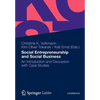 Social Entrepreneurship and Social Business: An Introduction and Discussion with Case Studies - Paperback