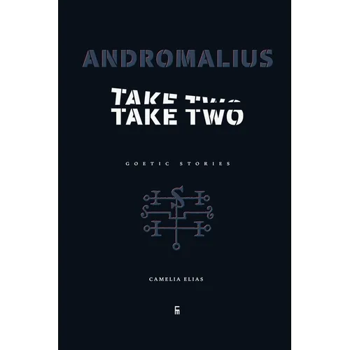 Andromalius, Take Two: Goetic Stories - Paperback