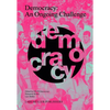 Democracy: An Ongoing Challenge - Hardcover