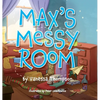 Max's Messy Room - Hardcover