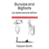 Bunyips and Bigfoots: Up-dated second edition - Paperback