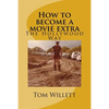 How to become a movie extra: How to get into movies for beginners - Paperback