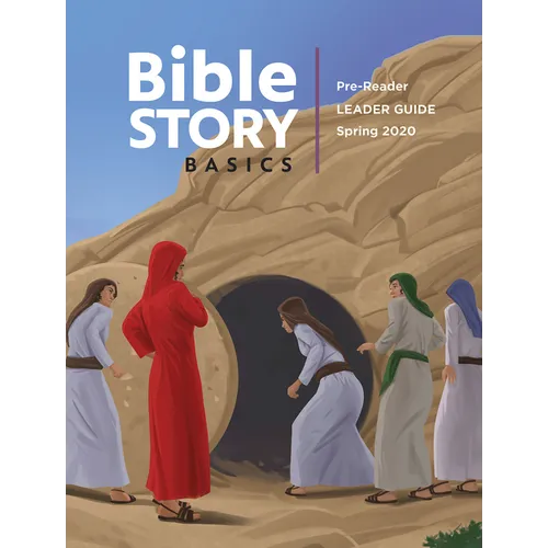 Bible Story Basics Pre-Reader Leader Guide Spring Year 1 (Bible Story Basics Pre-Reader Leader Guide Spring Year 1) - Paperback