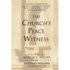 The Church's Peace Witness - Paperback