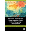 Research Methods for Understanding Child Second Language Development - Paperback