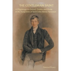The Gentleman Saint: A Pilgrimage to Oxford, Rome and Dublin in the Footprints of St John Henry Newman - Paperback