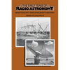The Early Years of Radio Astronomy: Reflections Fifty Years After Jansky's Discovery - Paperback