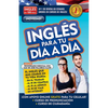 Inglés En 100 Días - Inglés Para Tu Día a Día / Everyday English - Paperback