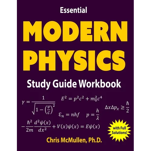 Essential Modern Physics Study Guide Workbook - Paperback