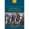 Reformation in Britain and Ireland - Paperback