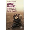 No Es Paã-S Para Viejos / No Country for Old Men - Paperback