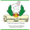The Christmas Cottontail: A Story for Gardeners of All Ages - Hardcover