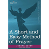 A Short and Easy Method of Prayer - Paperback