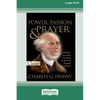 Power, Passion and Prayer [LP 16 Pt Edition] - Paperback