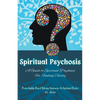 Spiritual Psychosis: A Guide to Spiritual Psychosis for Finding Clarity - Paperback