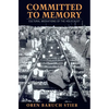 Committed to Memory: Cultural Mediations of the Holocaust - Paperback