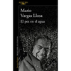 El Pez En El Agua / A Fish in Water: A Memoir - Paperback