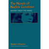 The Novels of Nadine Gordimer: History from the Inside - Paperback