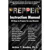 Prepper's Instruction Manual: 50 Steps to Prepare for any Disaster - Paperback