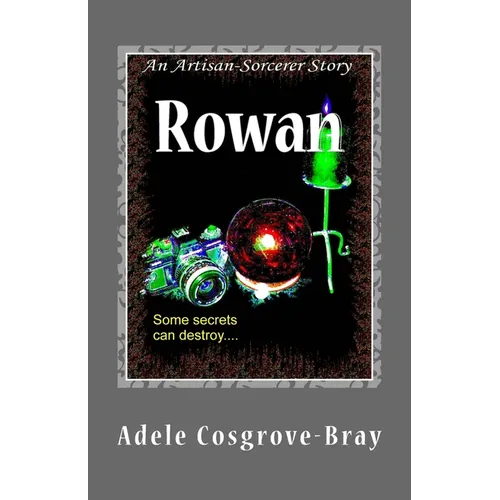 Rowan: An Artisan-Sorcerer Story - Paperback