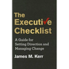 The Executive Checklist: A Guide for Setting Direction and Managing Change - Hardcover