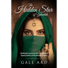 The Hidden Star of Yehudah: Hadassah's journey from captivity to Queen Esther of the Persian Empire - Paperback