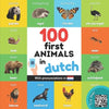 100 first animals in dutch: Bilingual picture book for kids: english / dutch with pronunciations - Paperback