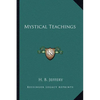 Mystical Teachings - Paperback