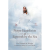 Prayer Expedition at Epworth by the Sea - Paperback