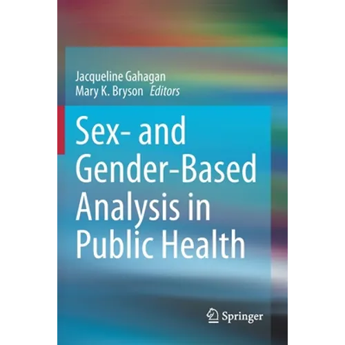 Sex- And Gender-Based Analysis in Public Health - Paperback
