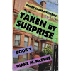 Taken by Surprise - Paperback