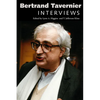 Bertrand Tavernier: Interviews - Hardcover
