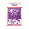 Pueblo and Navajo Indian Life Today - Paperback
