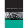 Engaging Contradictions: Theory, Politics, and Methods of Activist Scholarship - Paperback