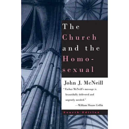 The Church and the Homosexual: Fourth Edition - Paperback