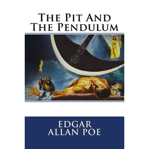The Pit and the Pendulum Edgar Allan Poe - Paperback