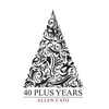 40 Plus Years - Hardcover