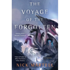 The Voyage of the Forgotten - Hardcover