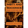 MBTI and Socionics: Legacy of Dr. Carl Jung - Paperback